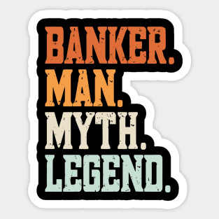 Funny Loan Officer Retro Vintage I'm a Banker legend Sticker